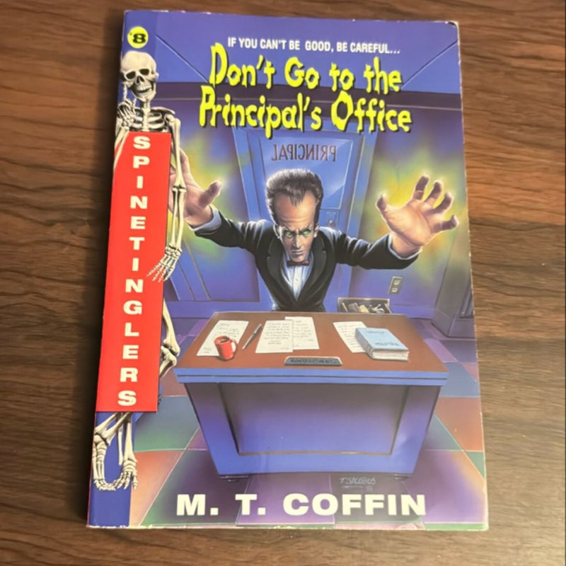 Don't Go to the Principal’s Office