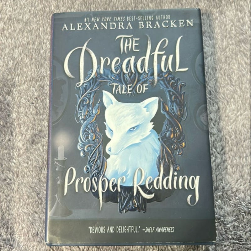 The Dreadful Tale of Prosper Redding (a Prosper Redding Book, Book 1)