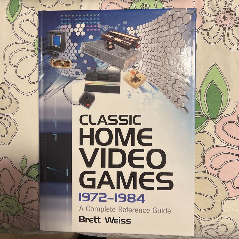 Classic Home Video Games, 1972-1984