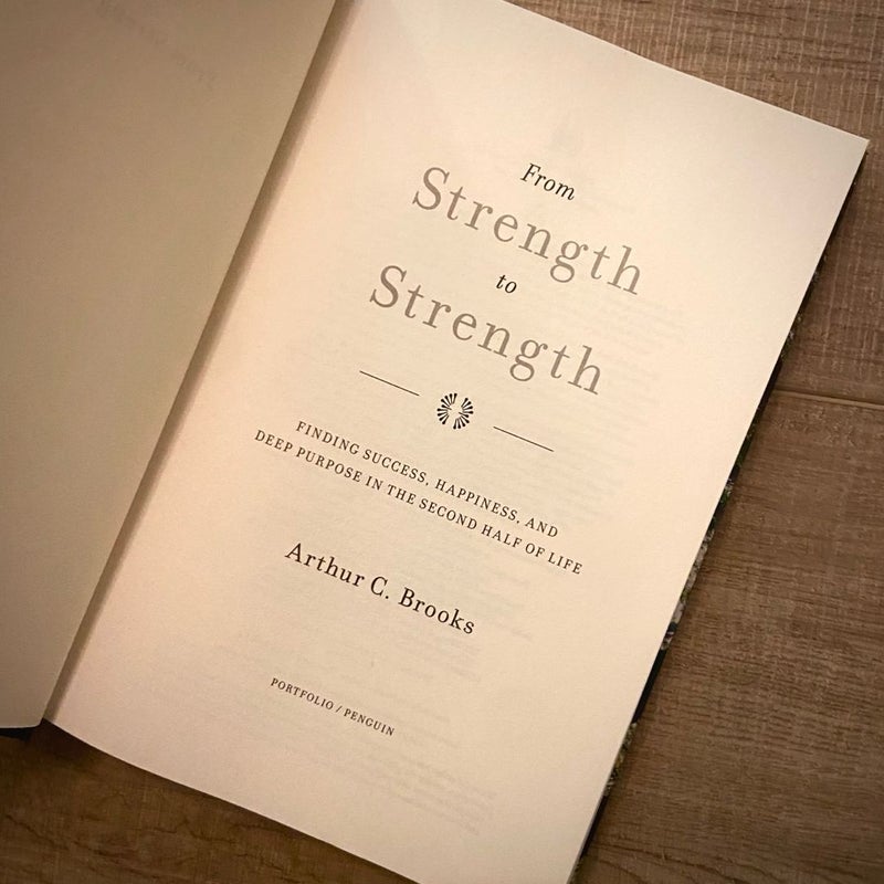 From Strength to Strength