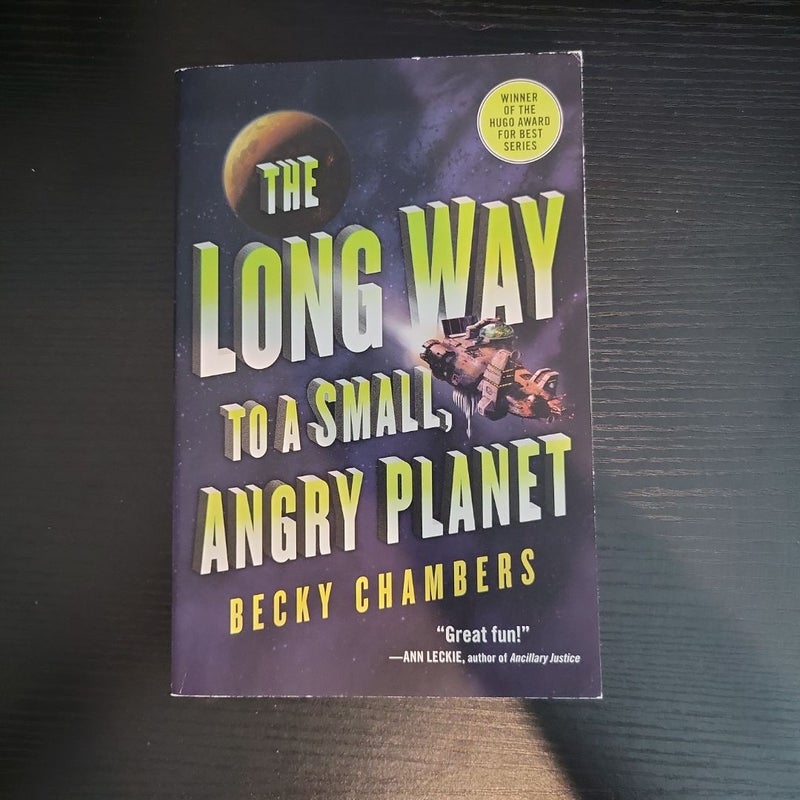The Long Way to a Small, Angry Planet