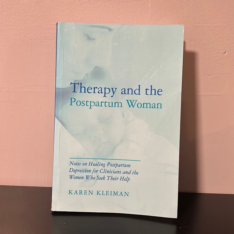 Therapy and the Postpartum Woman