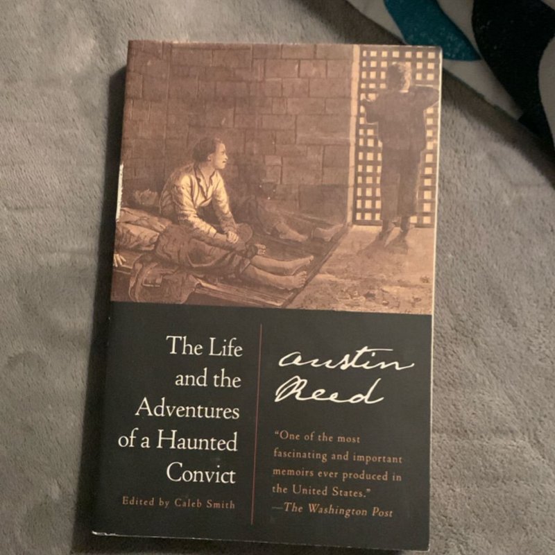 The Life and the Adventures of a Haunted Convict