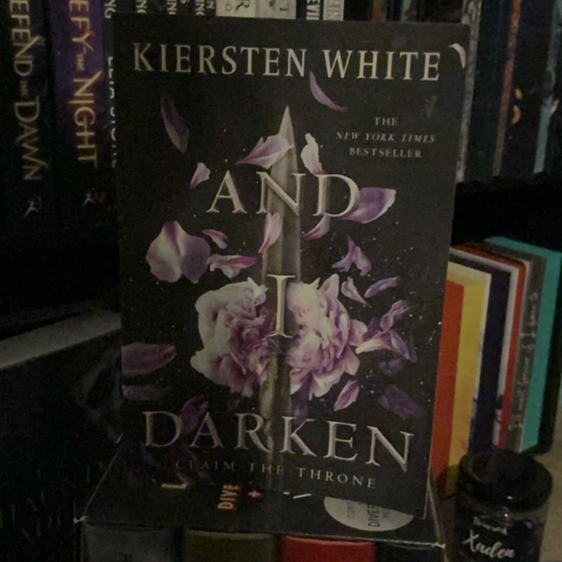 And I darken