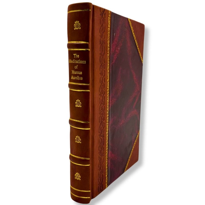 The Meditations of Marcus Aurelius Antoninus 1906 Leather Bound