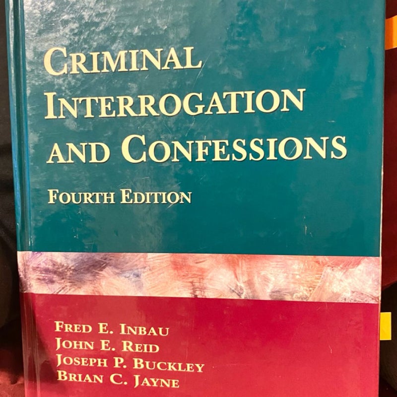 Criminal Interrogation & Confessions 