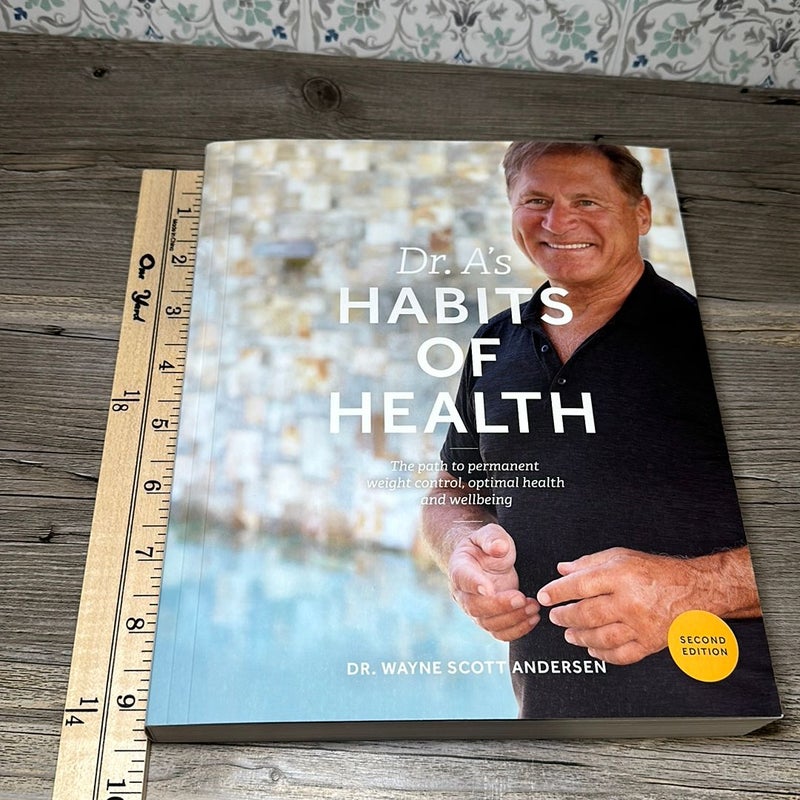 Dr. A's Habits of Health