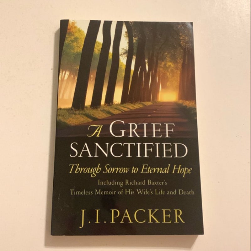 A Grief Sanctified