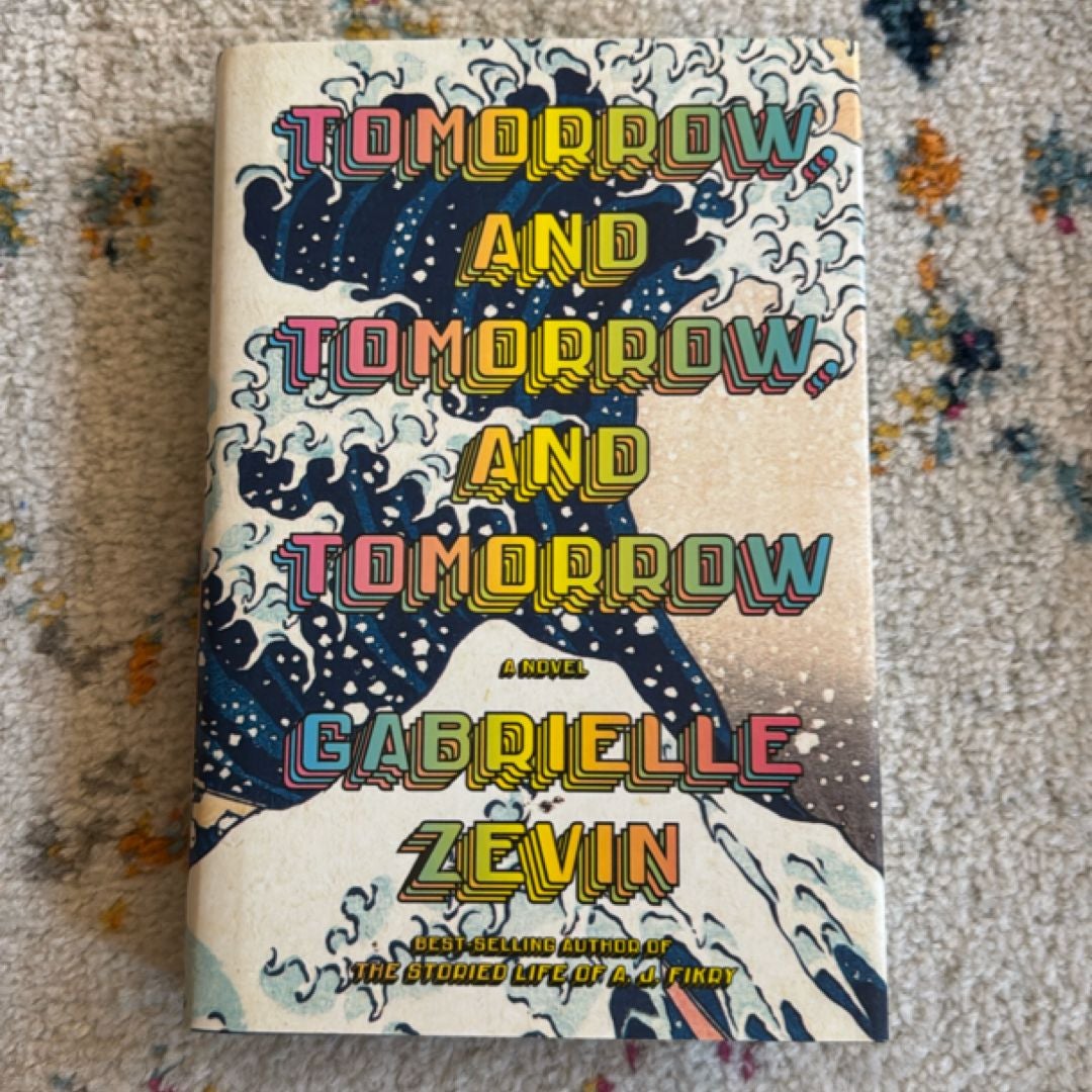 Tomorrow, and Tomorrow, and Tomorrow