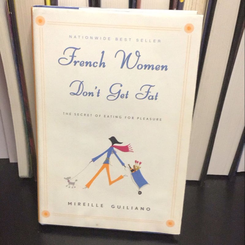 French Women Don't Get Fat