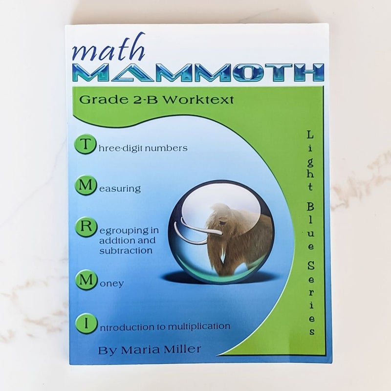 Math Mammoth Grade 2-B Student Worktext