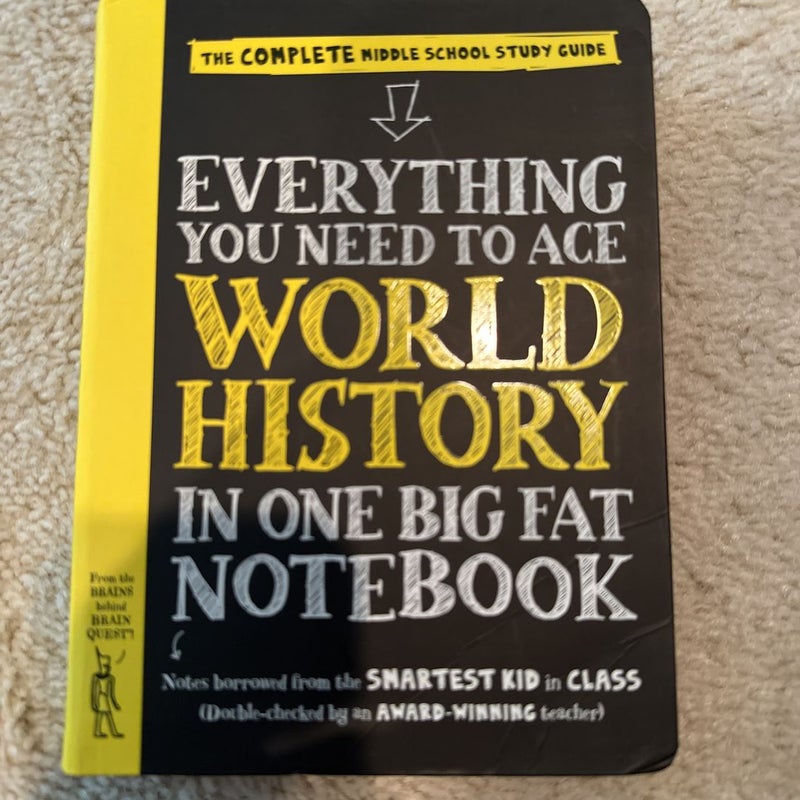 Everything You Need to Ace World History in One Big Fat Notebook