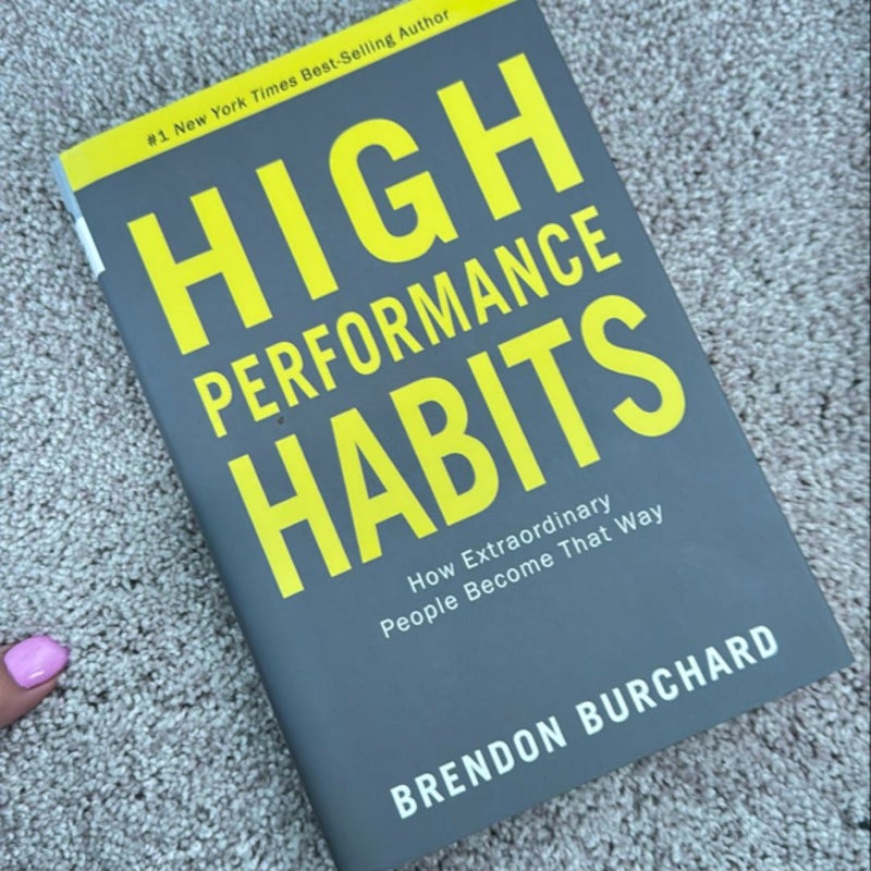 High Performance Habits