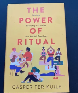 The Power of Ritual