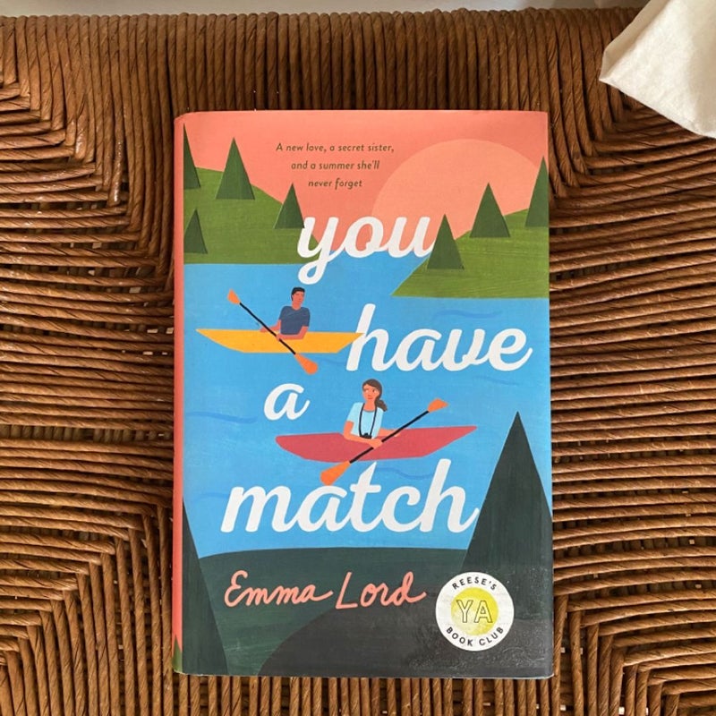 You Have a Match