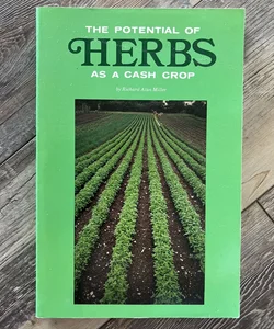 The Potential of Herbs as a Cash Crop