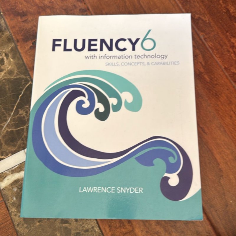 Fluency with Information Technology