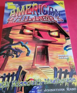 American Chillers #10 Missouri Madhouse