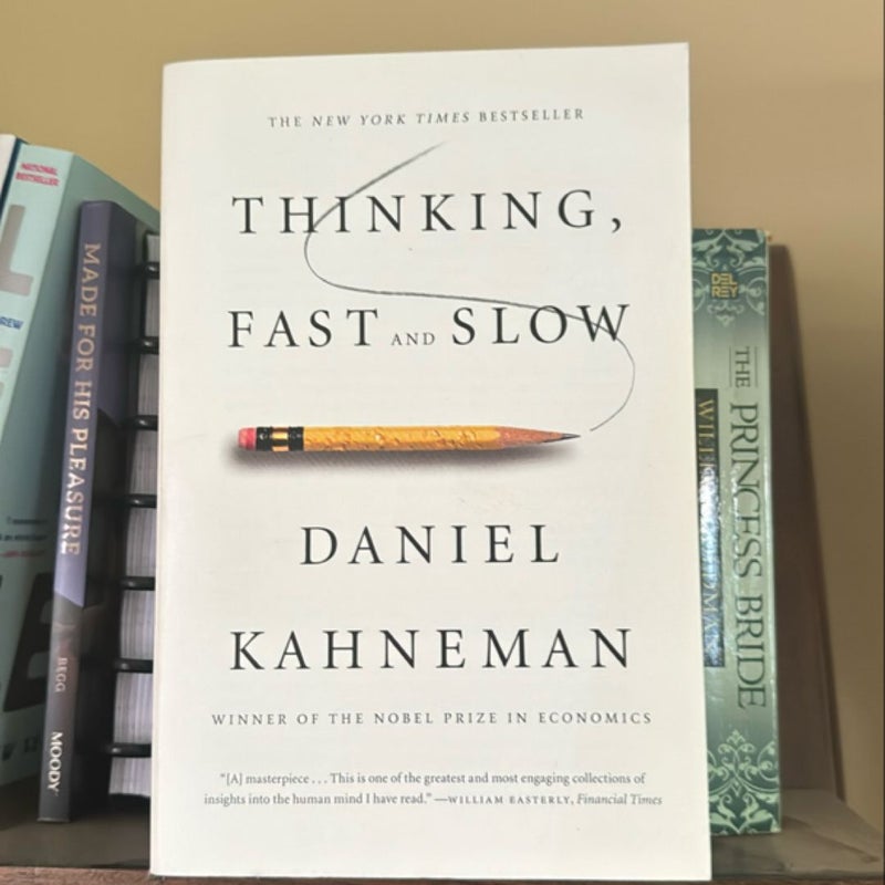 Thinking, Fast and Slow