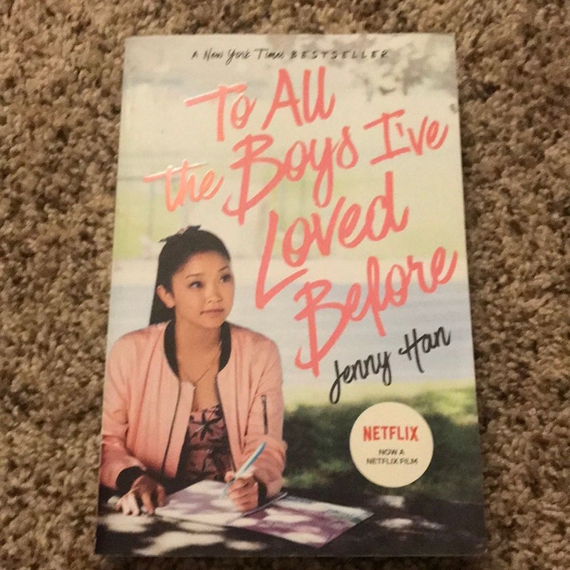 To All the Boys I've Loved Before