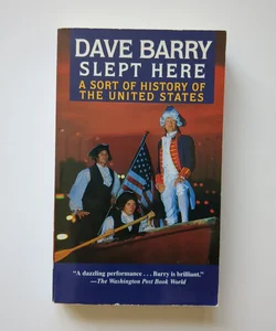 Dave Barry Slept Here