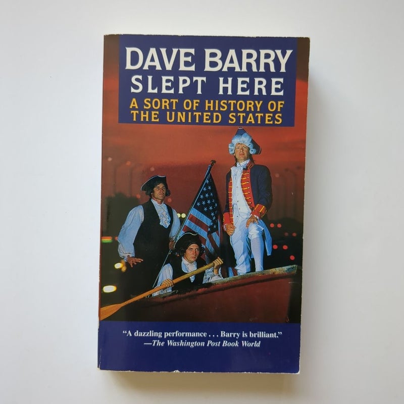 Dave Barry Slept Here