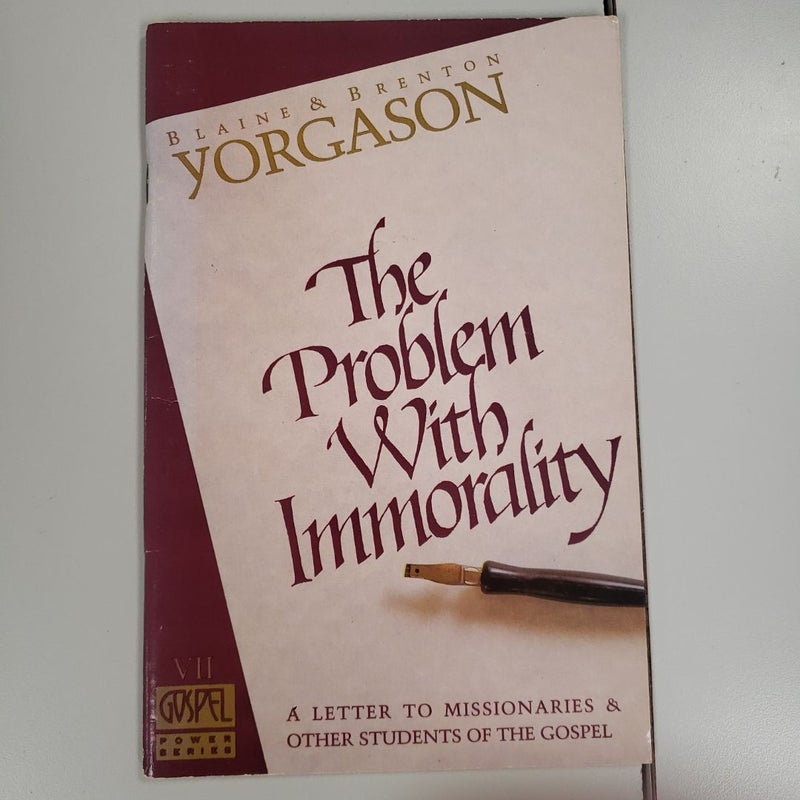 The Problem with Immorality 