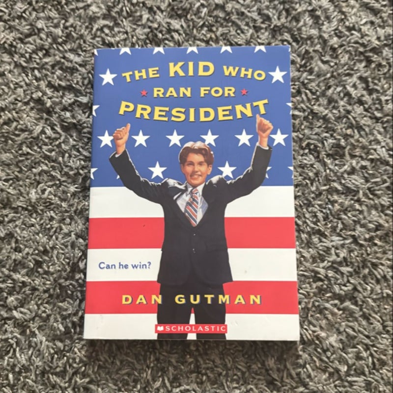 The Kid Who Ran for President