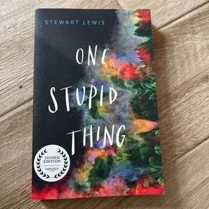 One Stupid Thing