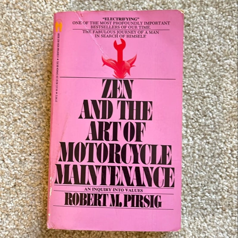 Zen and the Art of Motorcycle Maintenance