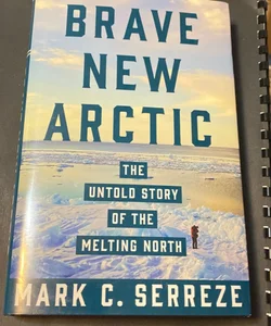 Brave New Arctic