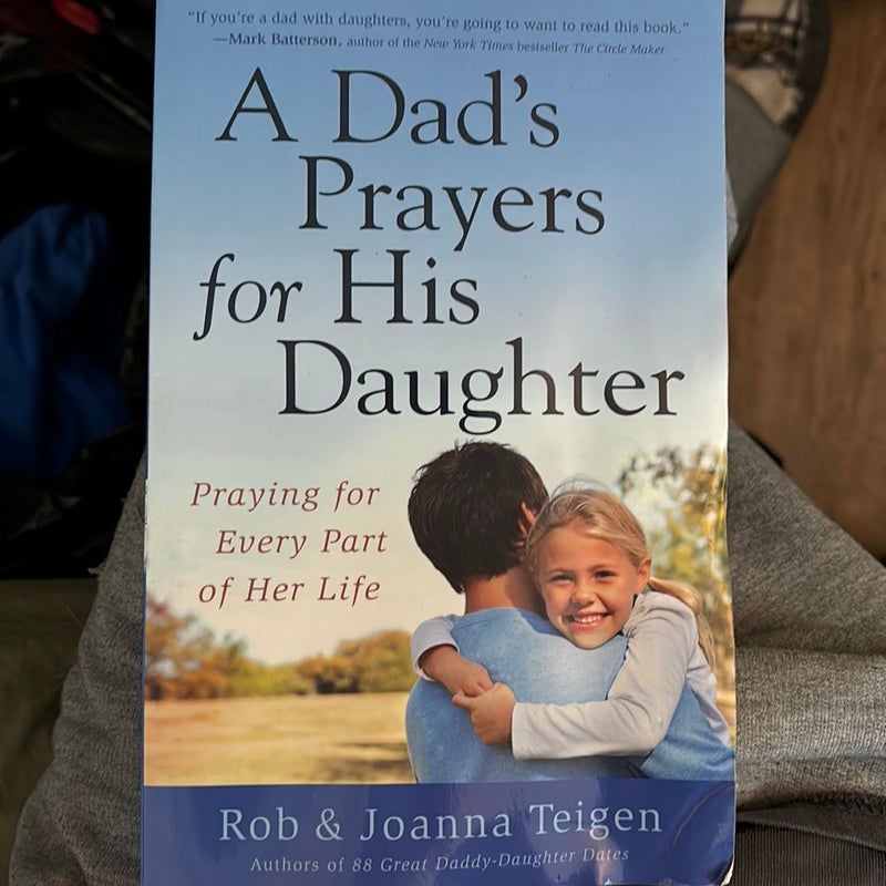 A Dad's Prayers for His Daughter