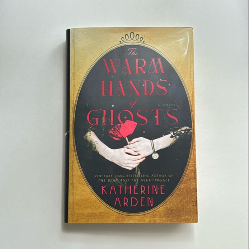 The Warm Hands of Ghosts