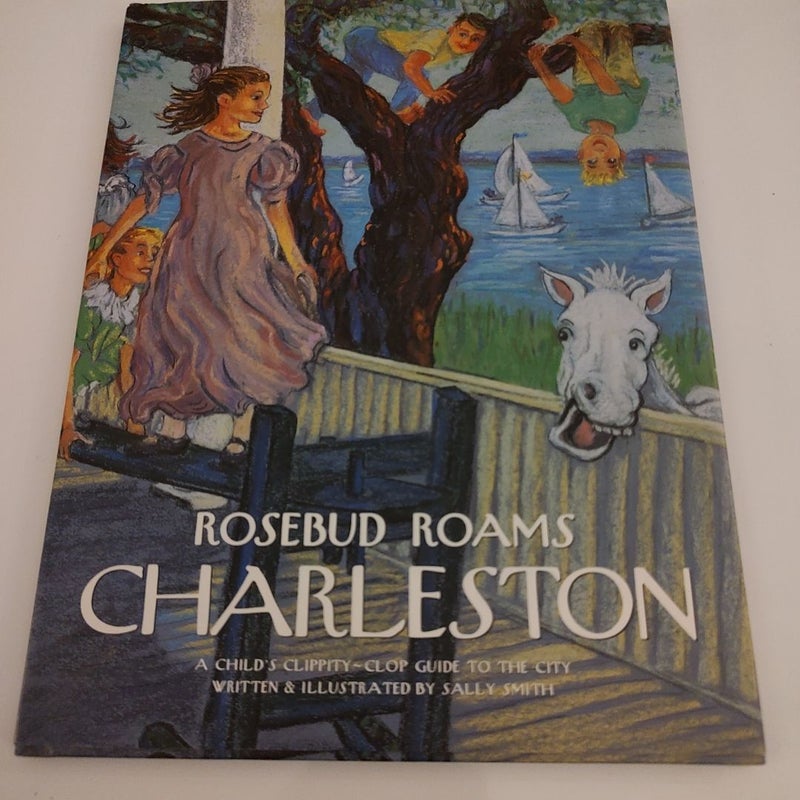 Rosebud Roams Charleston 