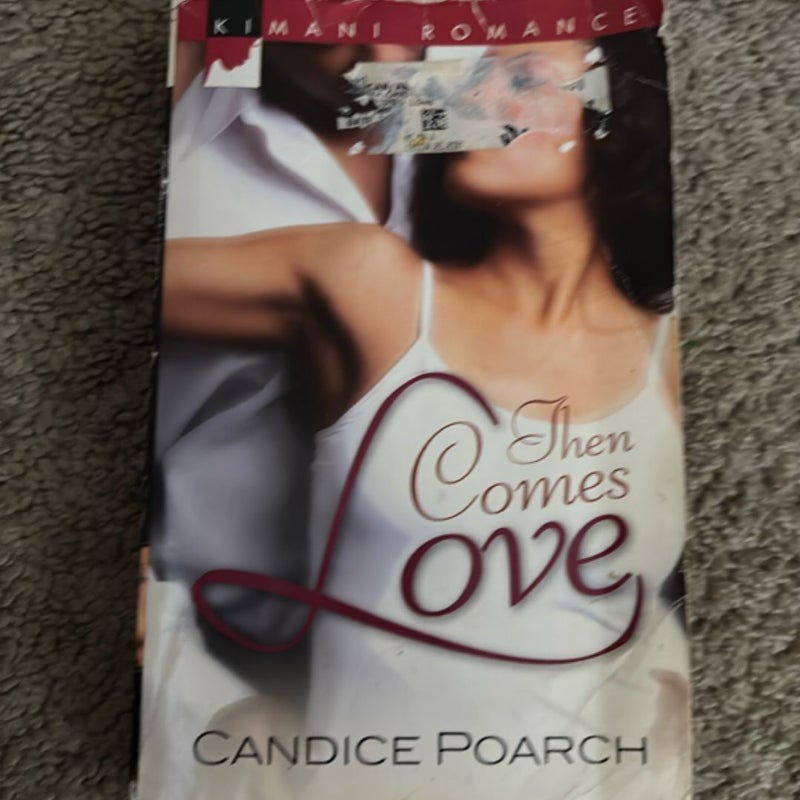 Then Comes Love