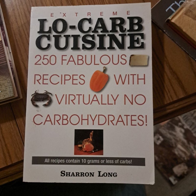 Extreme Lo-Carb Cuisine