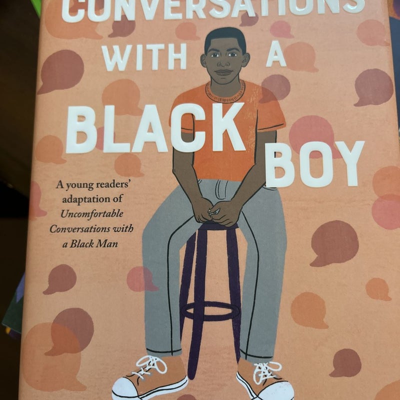 Uncomfortable Conversations with a Black Boy