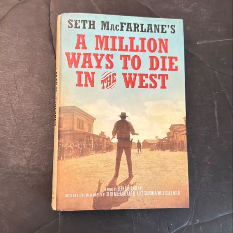 A Million Ways to Die in the West