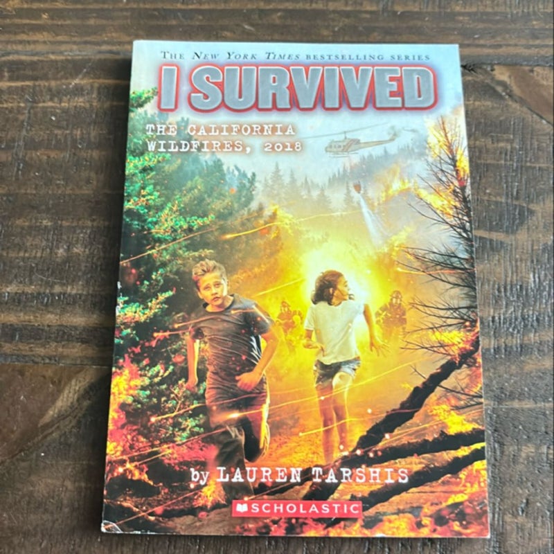 I Survived the California Wildfires, 2018 (I Survived #20)