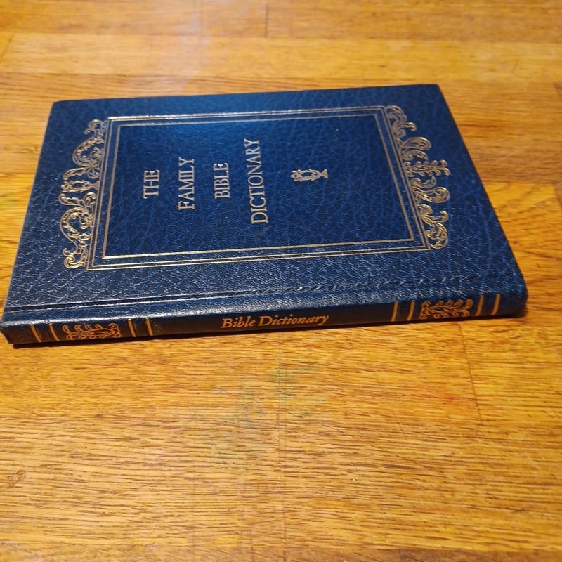 The Family Bible Dictionary