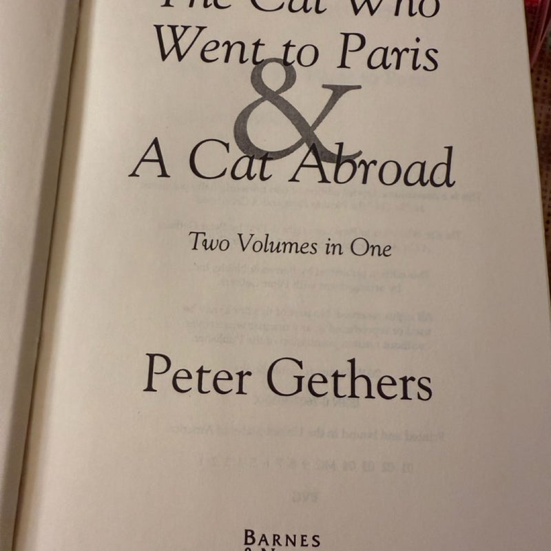 Peter Gethers 2 Volumes in 1 "The Cat Who Went To Paris" & "A Cat Abroad” Used