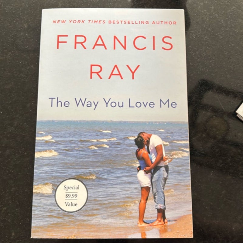 The Way You Love Me