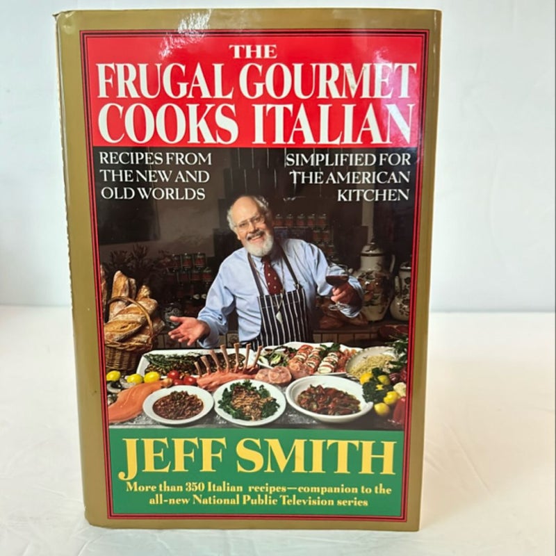 The Frugal Gourmet Cooks Italian