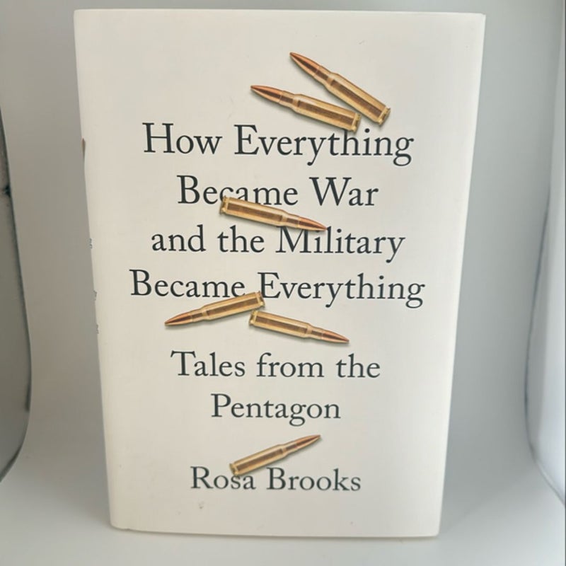 How Everything Became War and the Military Became Everything