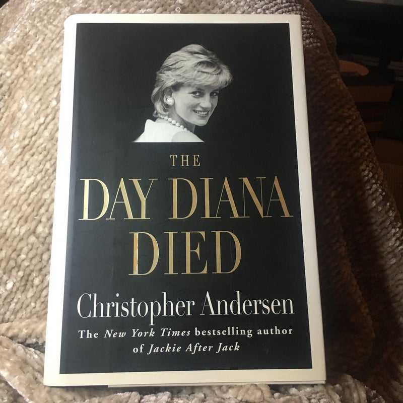 The Day Diana Died (First Edition)