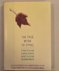 The True Work of Dying