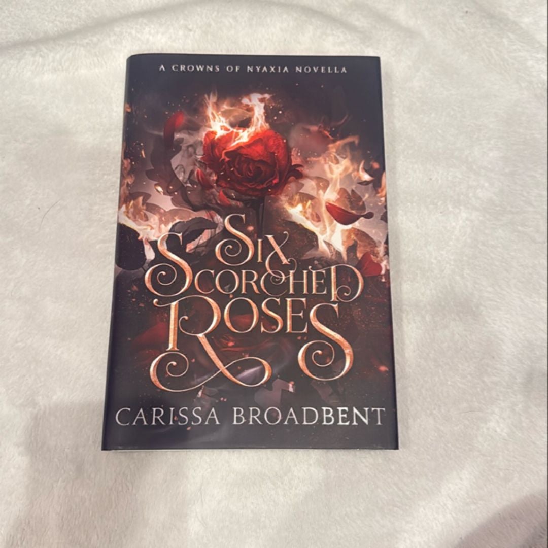 Six Scorched Roses