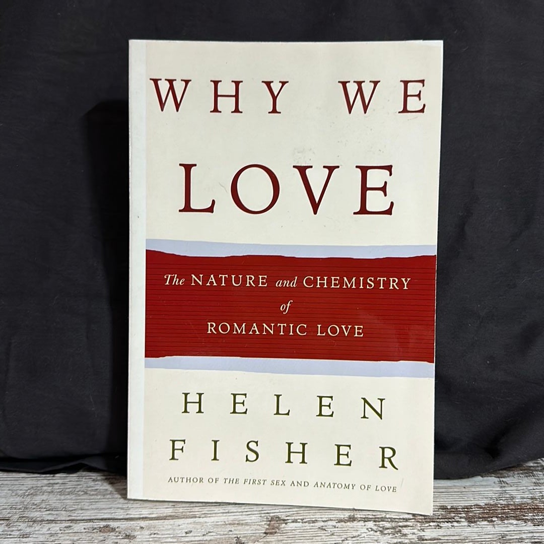 Why We Love by Helen Fisher, Paperback | Pangobooks