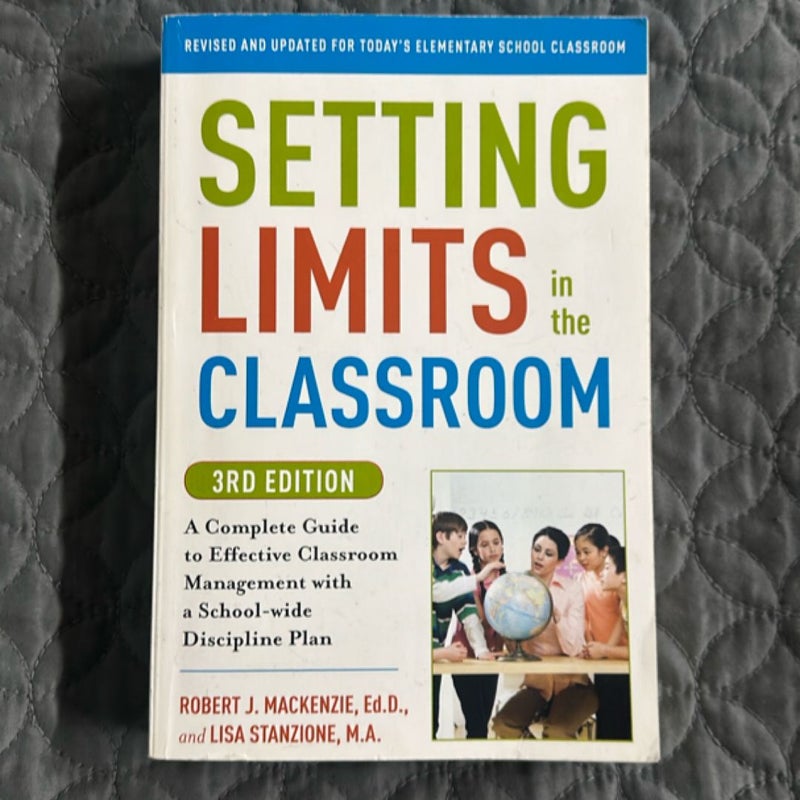 Setting Limits in the Classroom, 3rd Edition