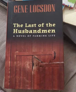 The Last of the Husbandmen